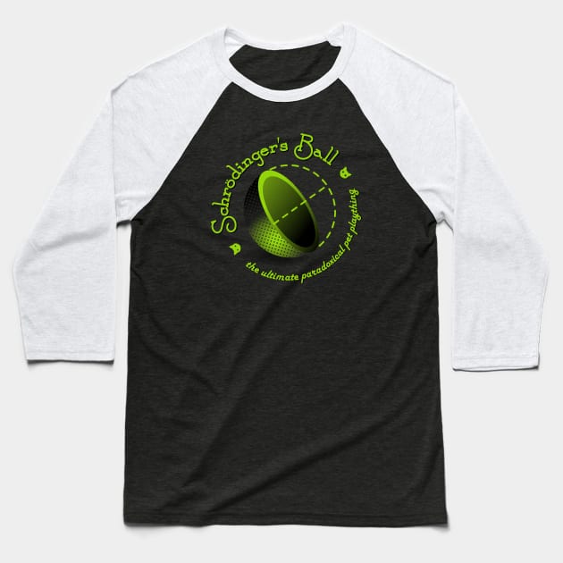 Schrödinger's Ball Baseball T-Shirt by ACraigL